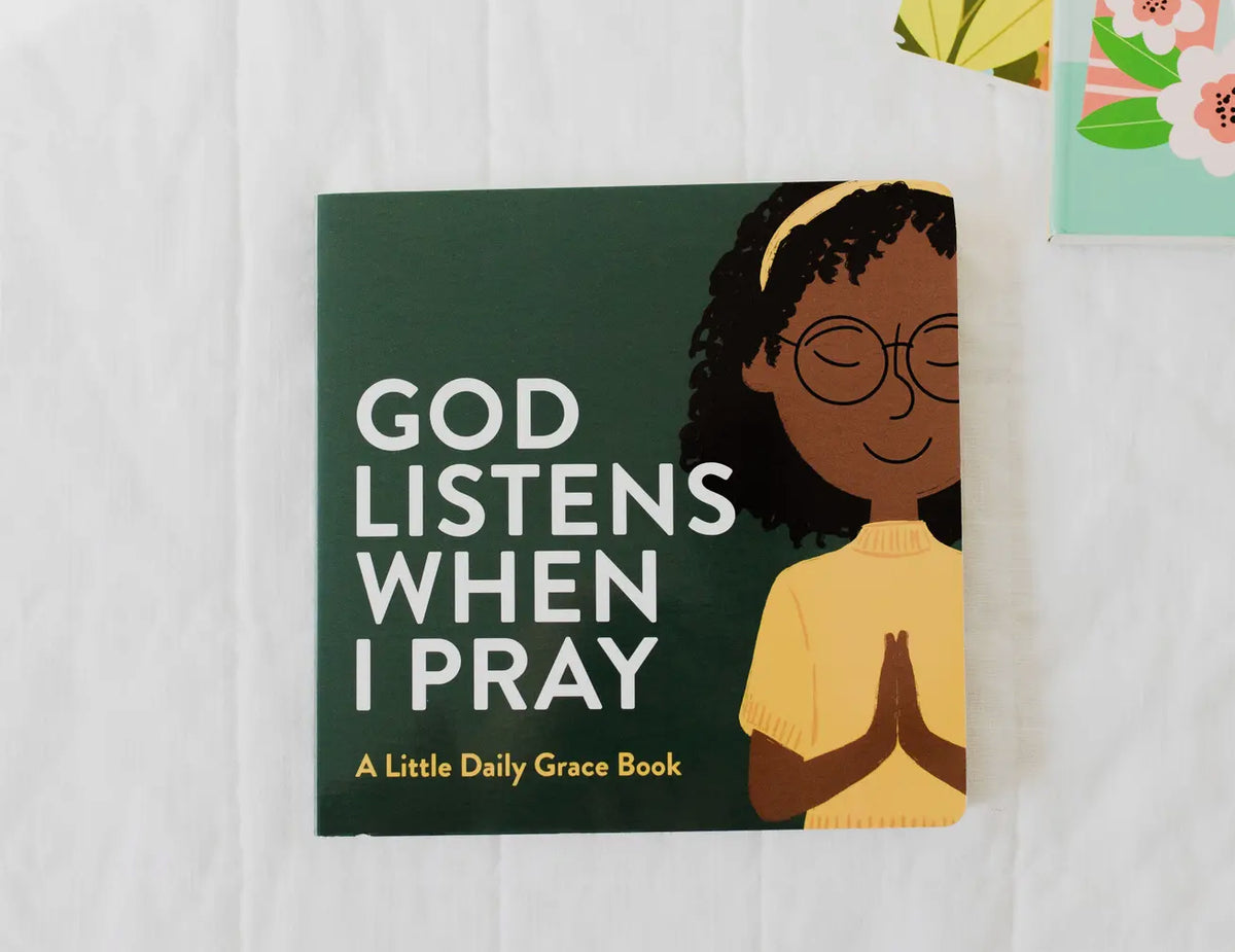 God listens when I Pray